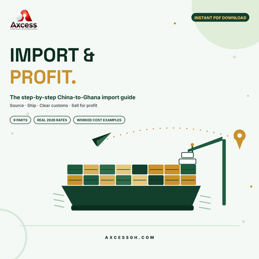 Import & Profit: The China-to-Ghana Import Playbook