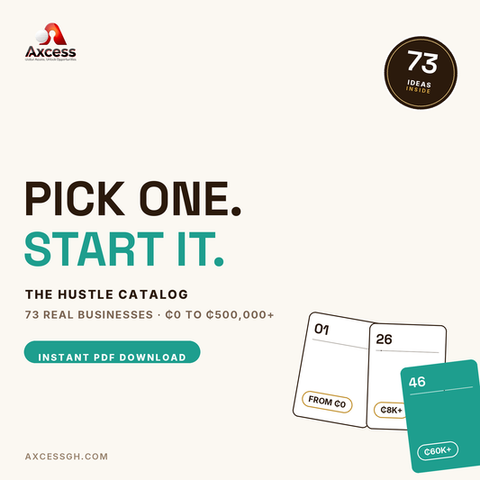 The Hustle Catalog — Proven & New Business Ideas You Can Start From ₵0